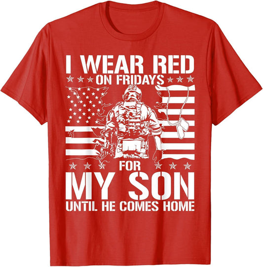 I Wear Red On Fridays for My Son American Flag Military
