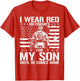 I Wear Red On Fridays for My Son American Flag Military