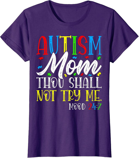 Autism Mom Thou Shall Not Try Me - Autism Awareness Mom
