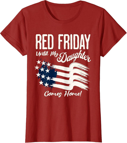 On Friday We Wear Red Friday for My Daughter Deployment Gift