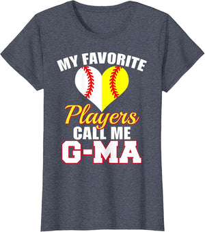 My Favorite Baseball Softball Player Call Me G-Ma Funny G-Ma