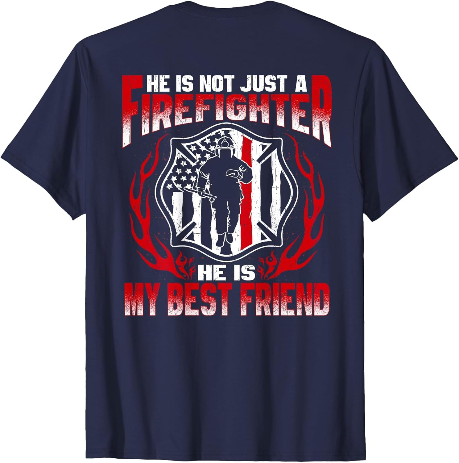 My Best Friend is A Firefighter Hero Proud Fire Friend Gift