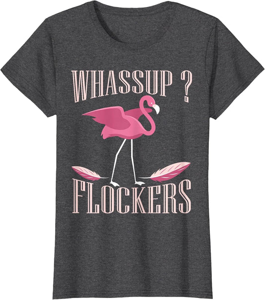Funny Pink Flamingo Bird Lover Cute Birder Whassup Flockers