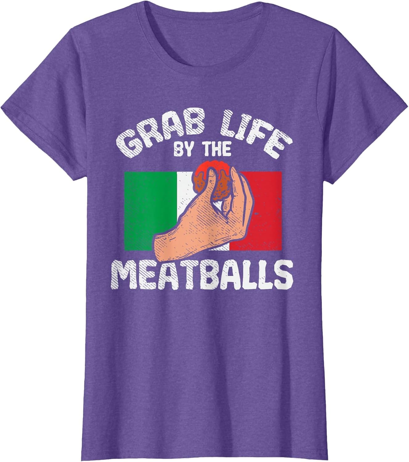 Italian Humor Chef Foodie Funny Grab Life by The Meatballs