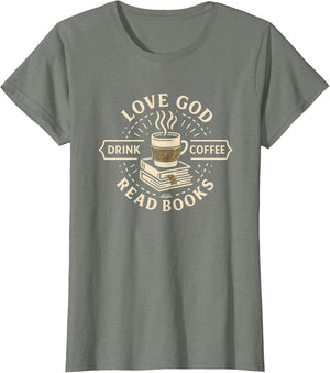 Love God Drink Coffee Read Books Christian Book Lover
