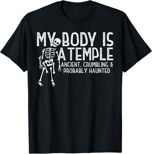 My Body is A Temple Ancient Crumbling Probably Haunted