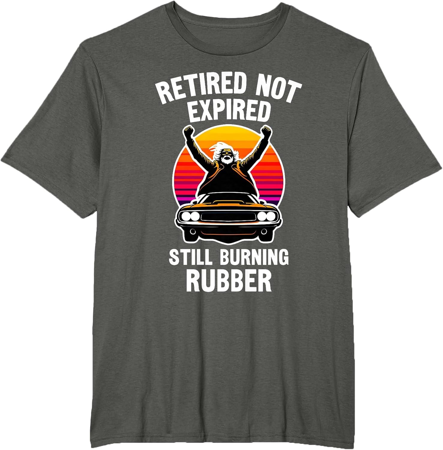 Retired Not Expired, Retired Car Guy, Funny Retirement