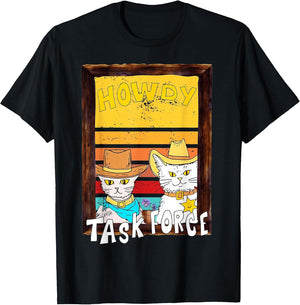 Howdy Merch. Howdy Task Force Funny Design. Funny cat