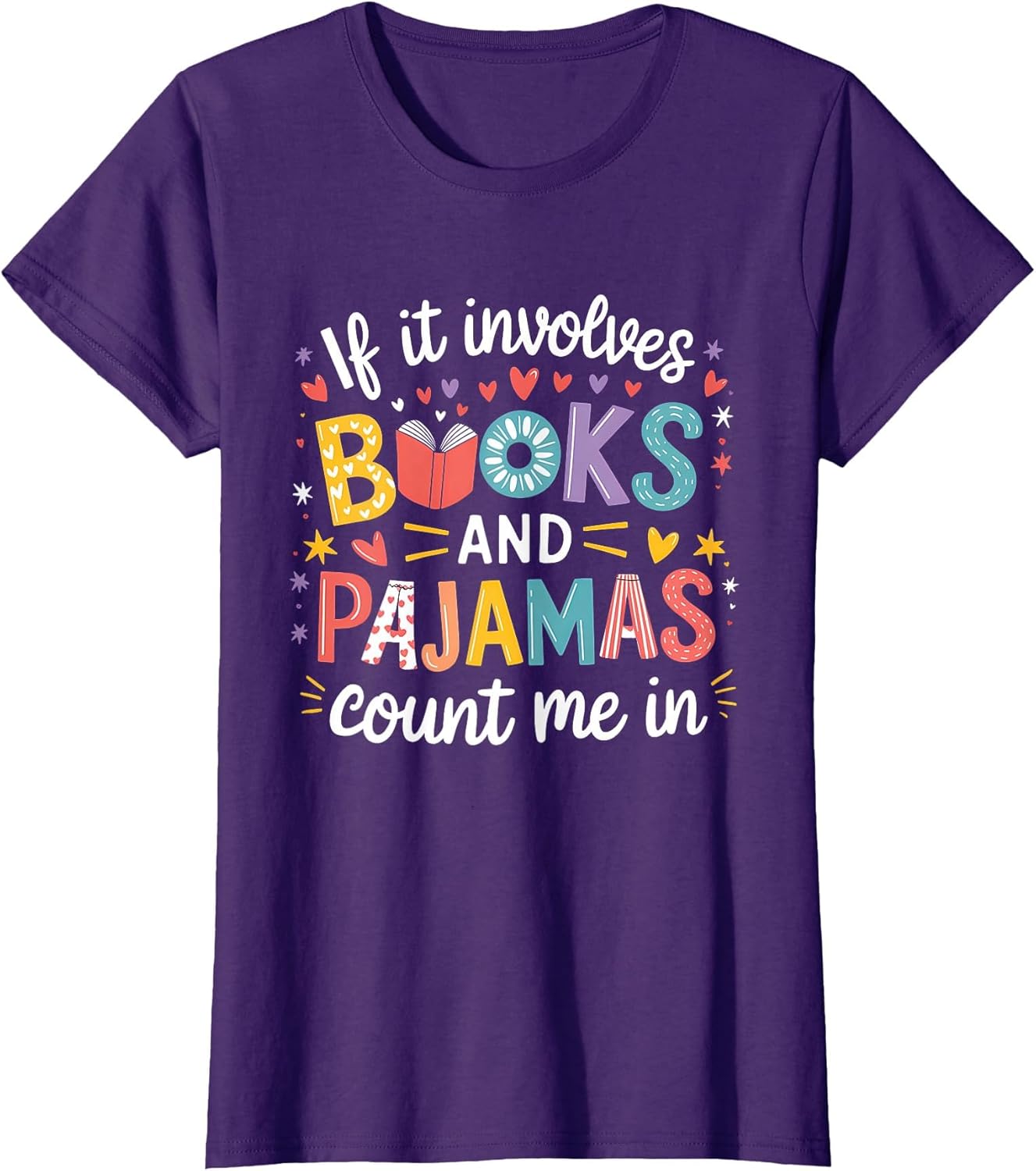 If It Involves Books and Pajamas Count Me in Reading Bedtime