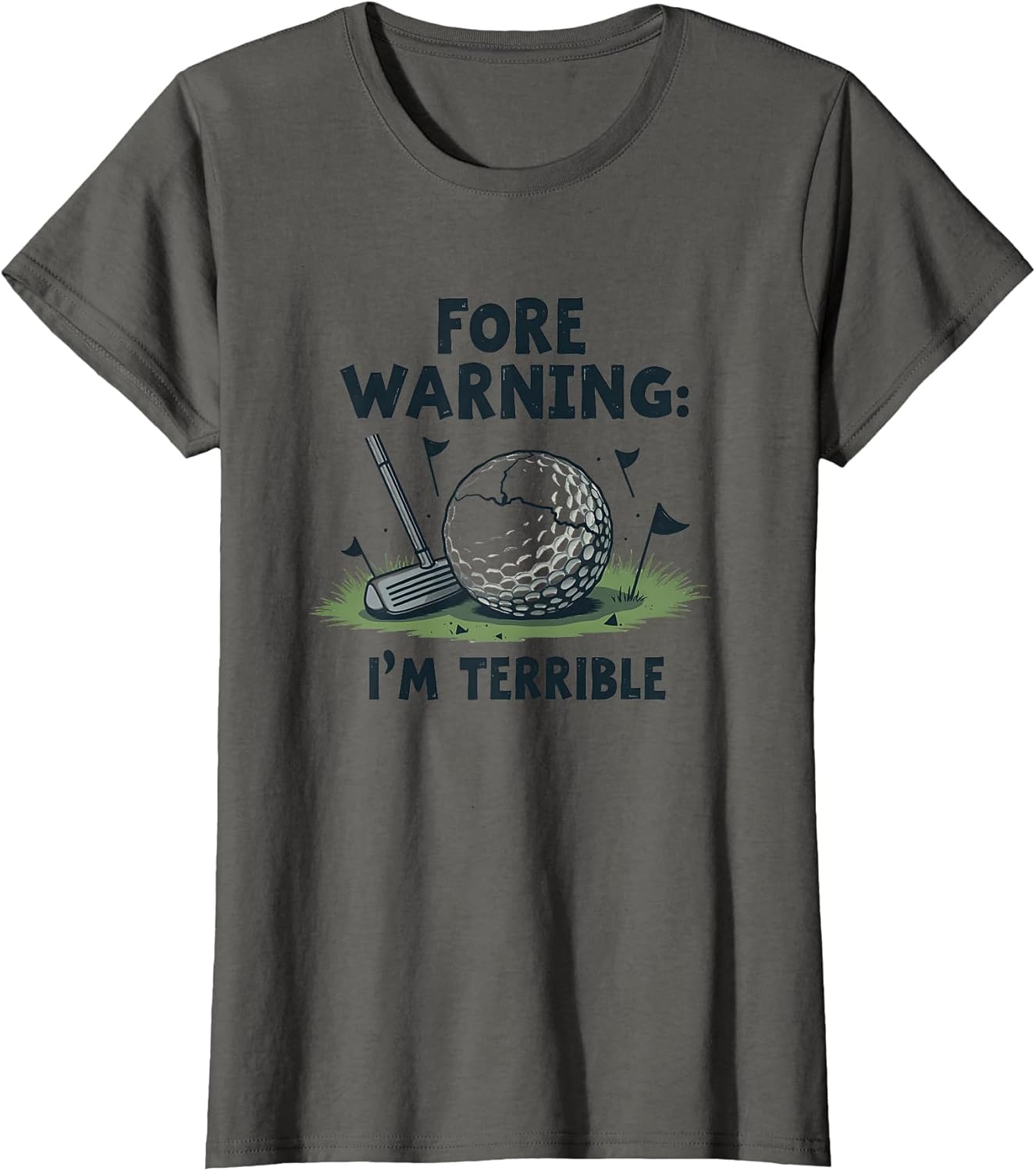 Fore Warning I'm Terrible Funny Golf Design