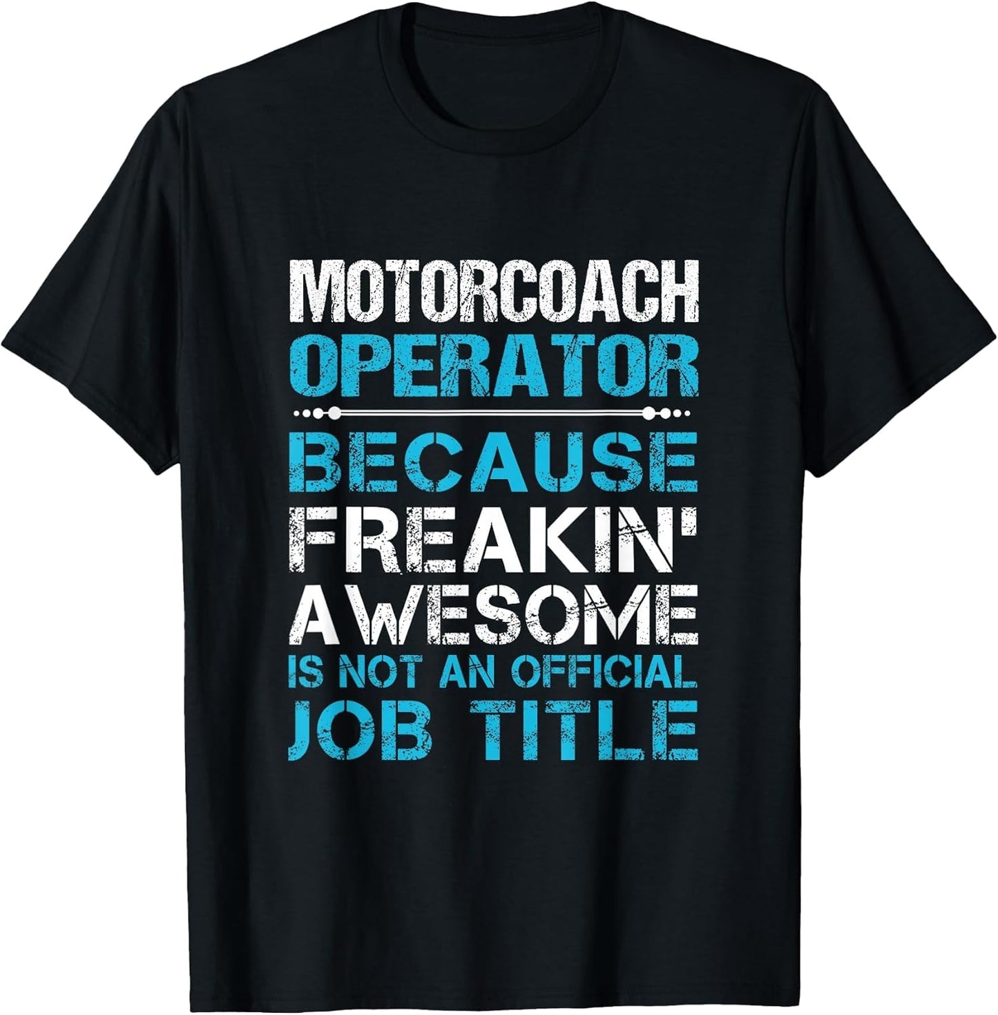 Motorcoach Operator - Freaking Awesome