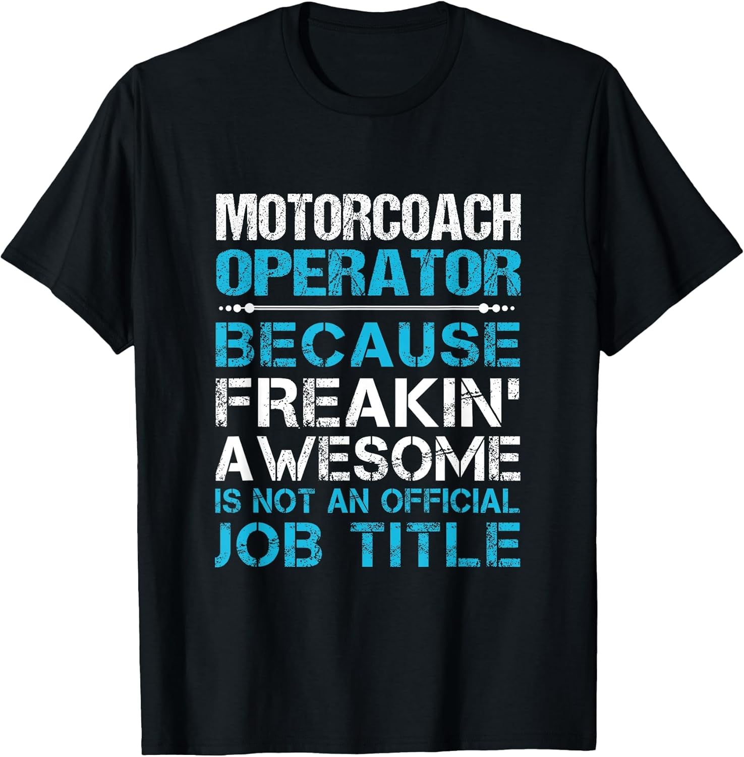 Motorcoach Operator - Freaking Awesome