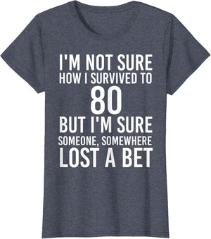 Funny 80th Birthday 80 Years Old Happy Bday Men Women Gift