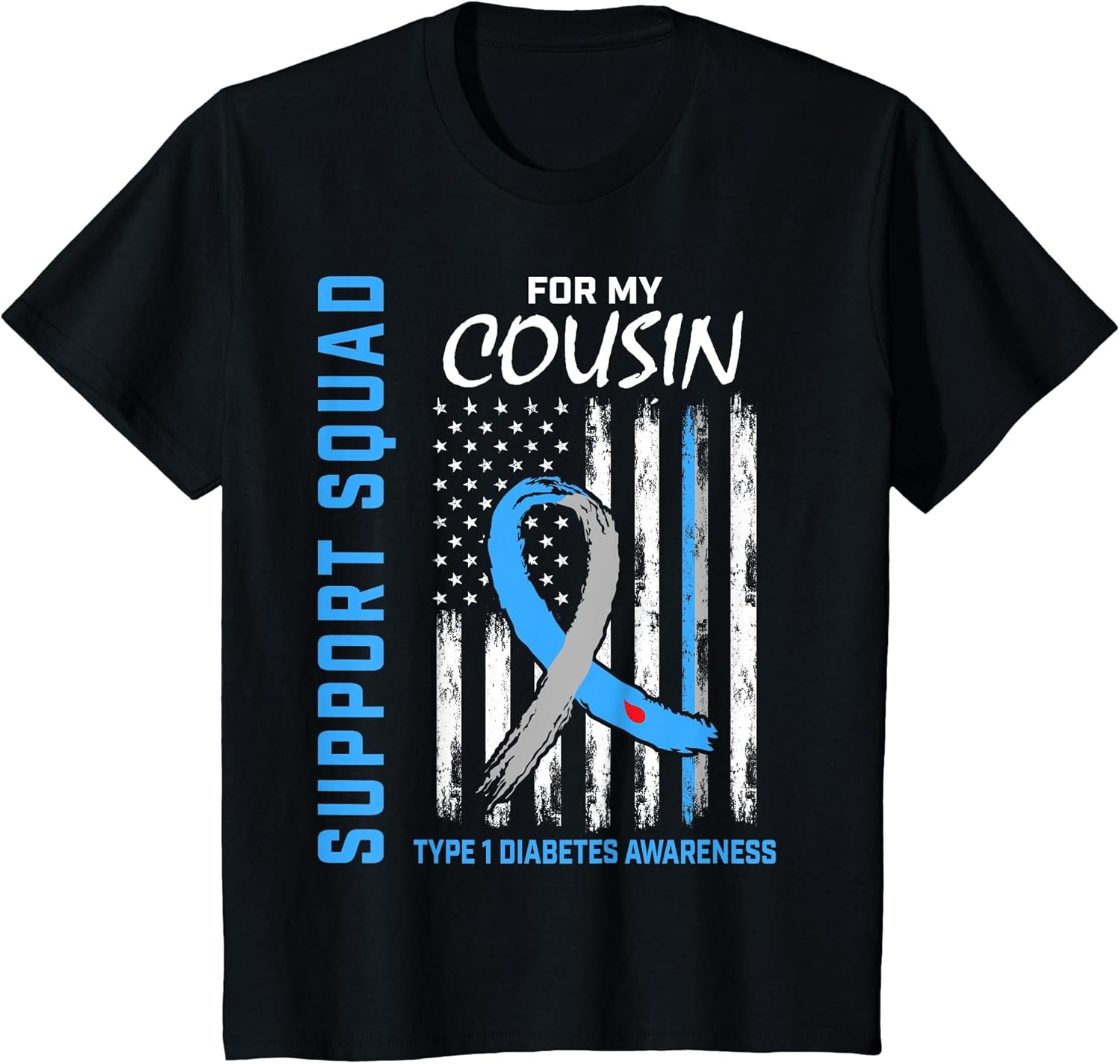 Cousin Type 1 Diabetes Shirt American Flag Support Squad T1D