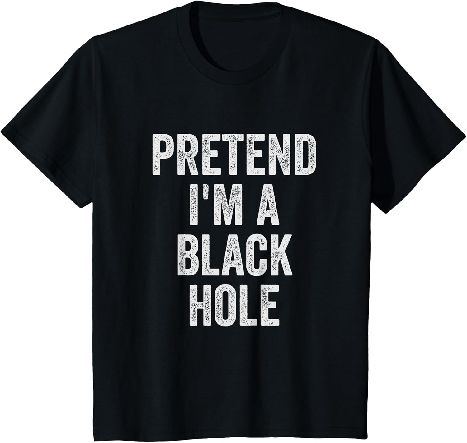 Lazy Halloween Costume Shirt Pretend I'm A Black Hole Gift