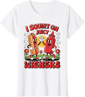 I Swallow Juicy Wiener Funny Embarrassing Dirty Adult Humor