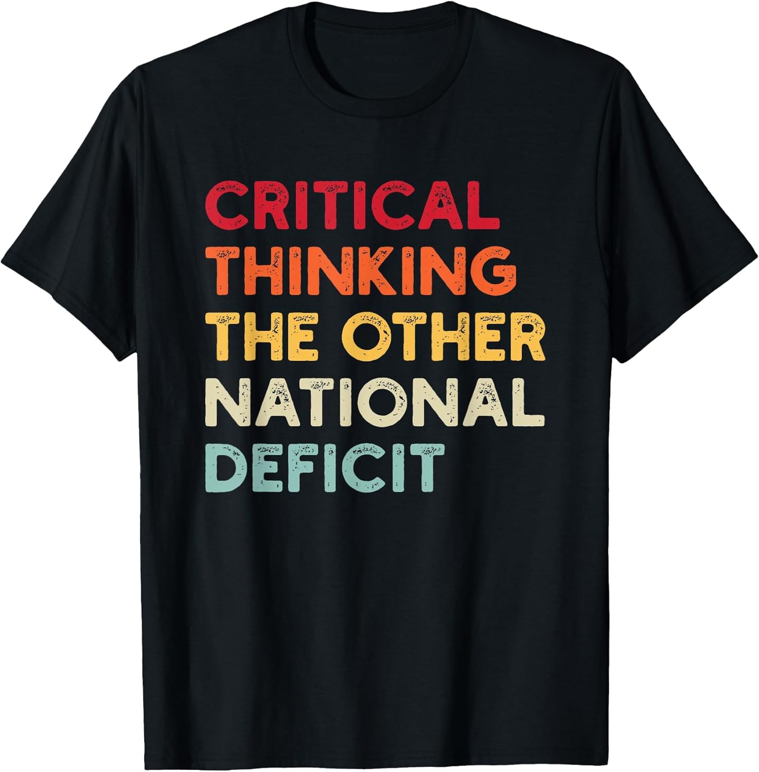 Funny Sarcastic Critical Thinking The Other National Deficit