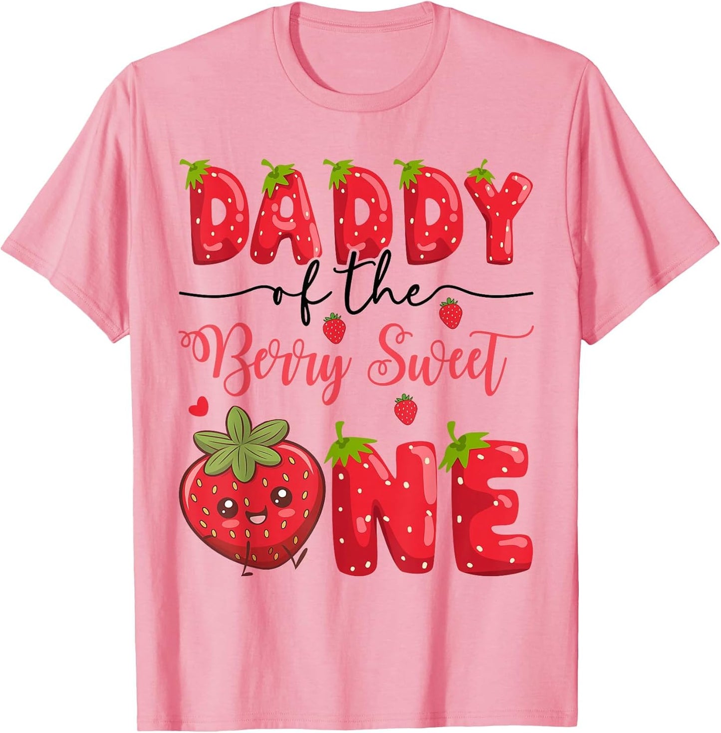 Daddy of The Berry Sweet One Strawberry First Birthday