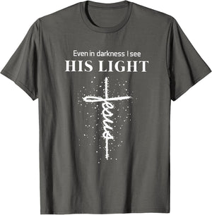 Even in Darkness I See His Light Jesus