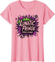 Lunatic Fringe Proud Member Crazy Design