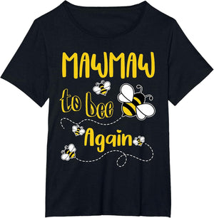 Coming Mawmaw Again to Bee Pregnancy Announcement Mother's
