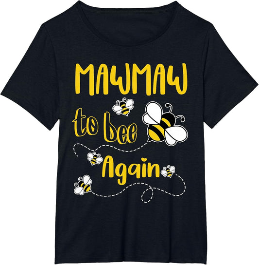 Coming Mawmaw Again to Bee Pregnancy Announcement Mother's