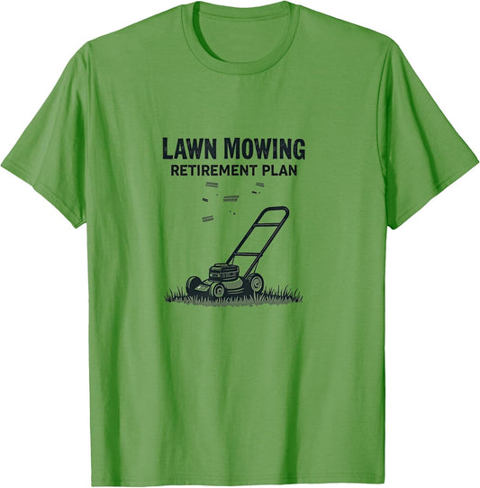 Lawn Mowing Retirement Plan Funny Design