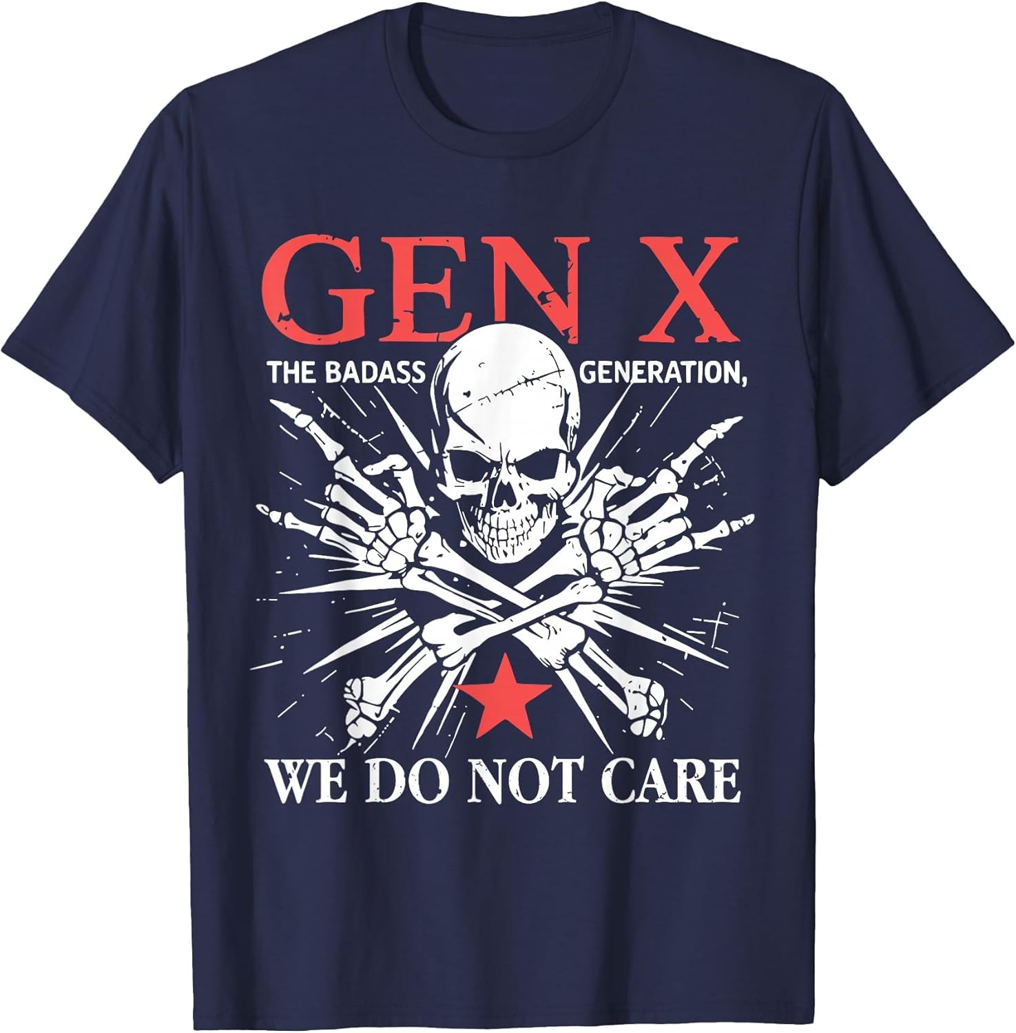 Retro Gen X Generation We Do Not Care Generation X Skull