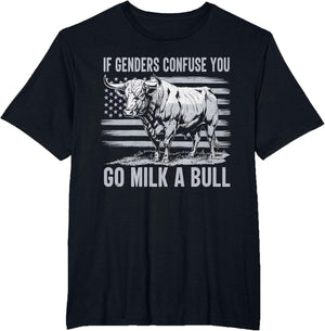 If Genders Confuse You Go Milk a Bull Vintage USA Flag