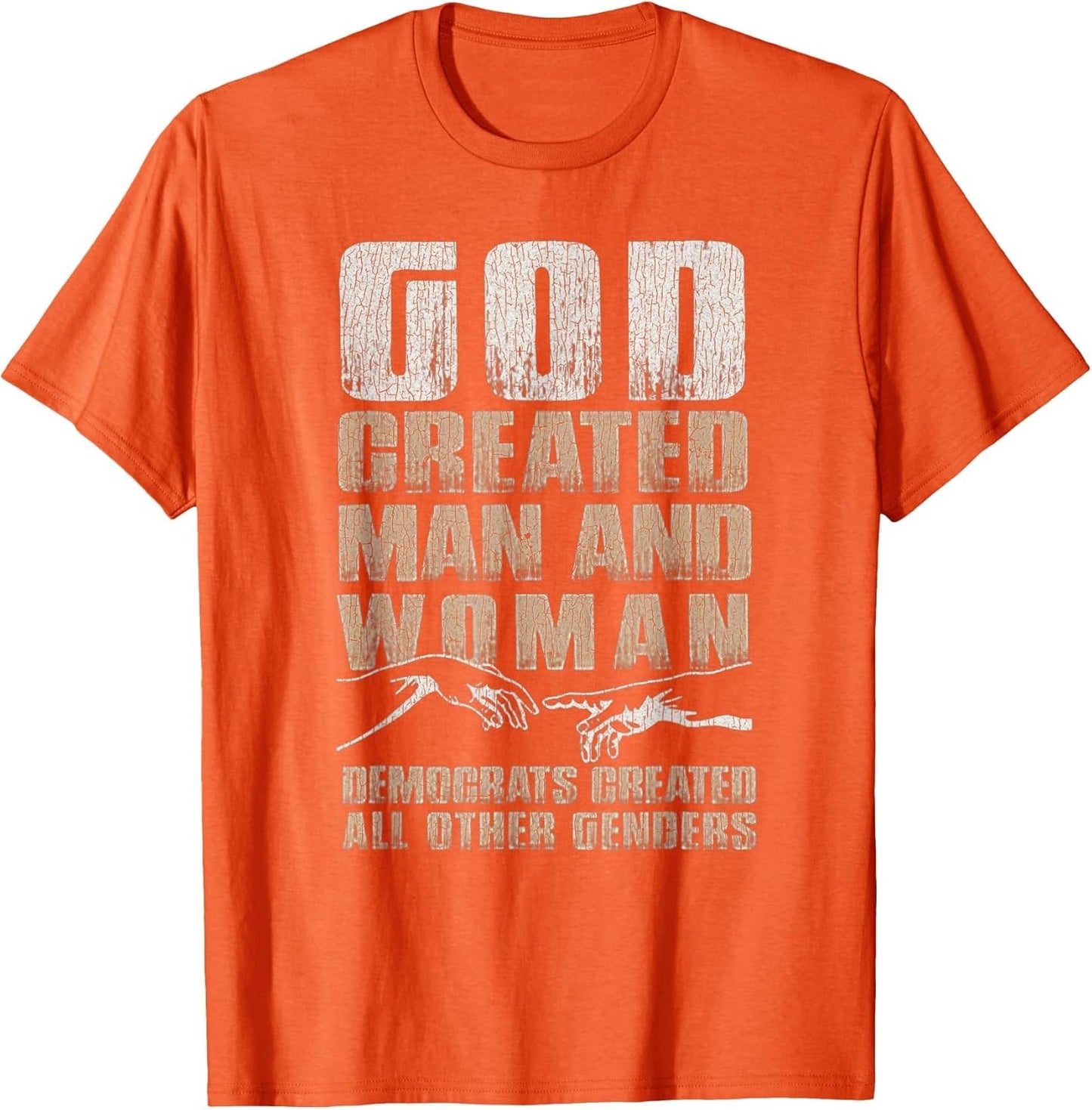 Vintage God Created Man & Woman Democrats Created All Other