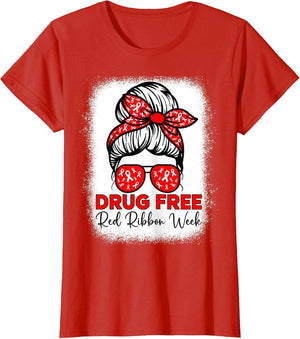 Drug Free Shirt Red Ribbon Week Awareness Messy Bun Bleached