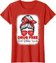 Drug Free Shirt Red Ribbon Week Awareness Messy Bun Bleached