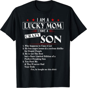 I Am A Lucky Mom I Have a Crazy Son Who Happens to Cuss