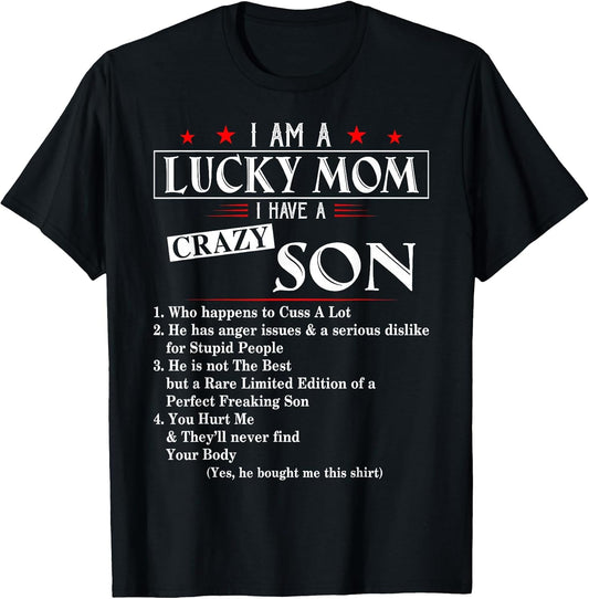 I Am A Lucky Mom I Have a Crazy Son Who Happens to Cuss