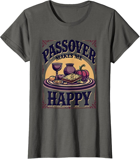Passover Makes Me Happy Jewish Holiday Design