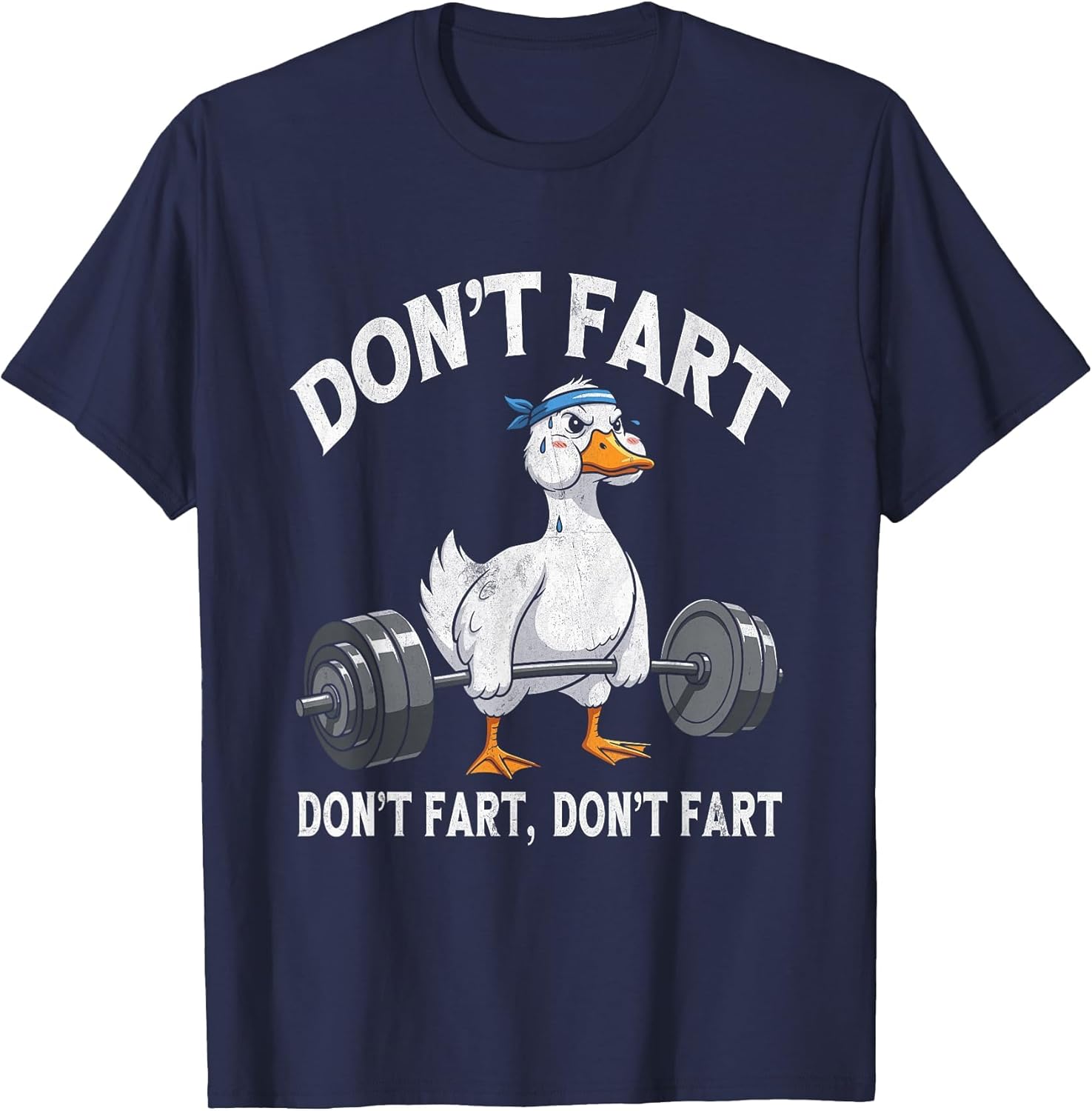 Funny Duck Gym Workout Don't Fart Lifting Deadlift Fitness