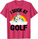 I Suck At Golf Funny Golf Loser Unicorn Sarcastic Golfing