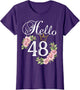 Hello 48 Shirt with Flowers & Crown 48th Birthday