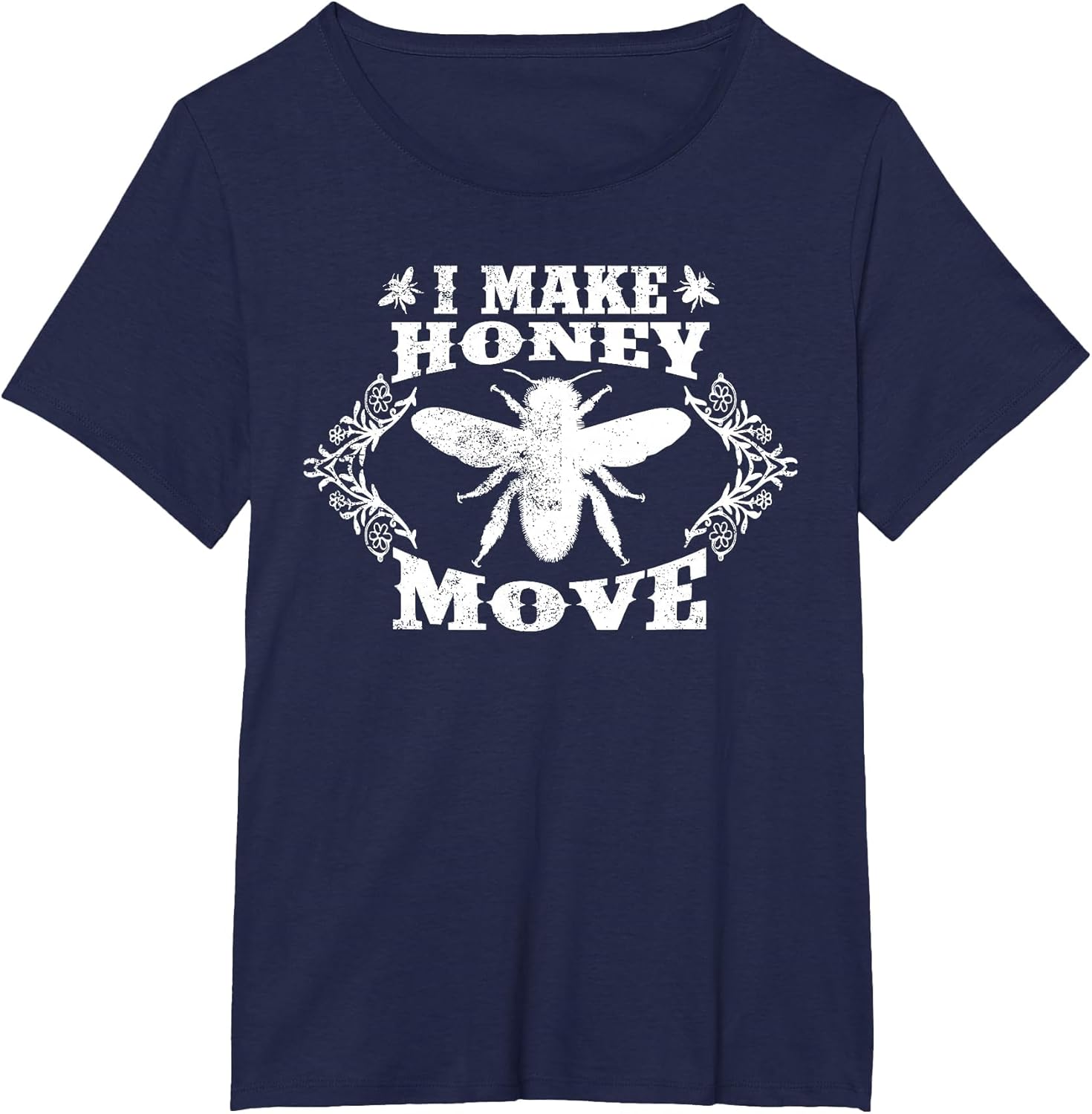 I Make Honey Move Funny