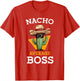 Nacho Average Boss Funny Mexican Employer Manager CEO Joke