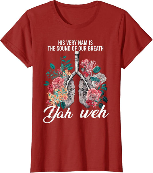Floral Lung Christian Our Very Breath Speaks His Name YHWH