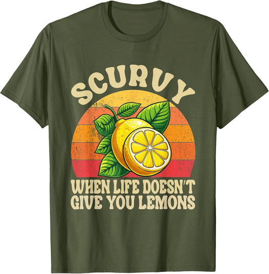 Scurvy When Life Doesn't Give You Lemons Vintage Fruit
