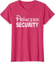 Princess Security, Funny Dad Or Boyfriend Security
