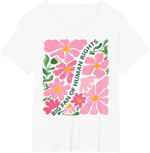Funny Big Fan of Human Rights Vintage Protest Floral