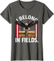 I Belong In Fields Nature Lover Graphic Design