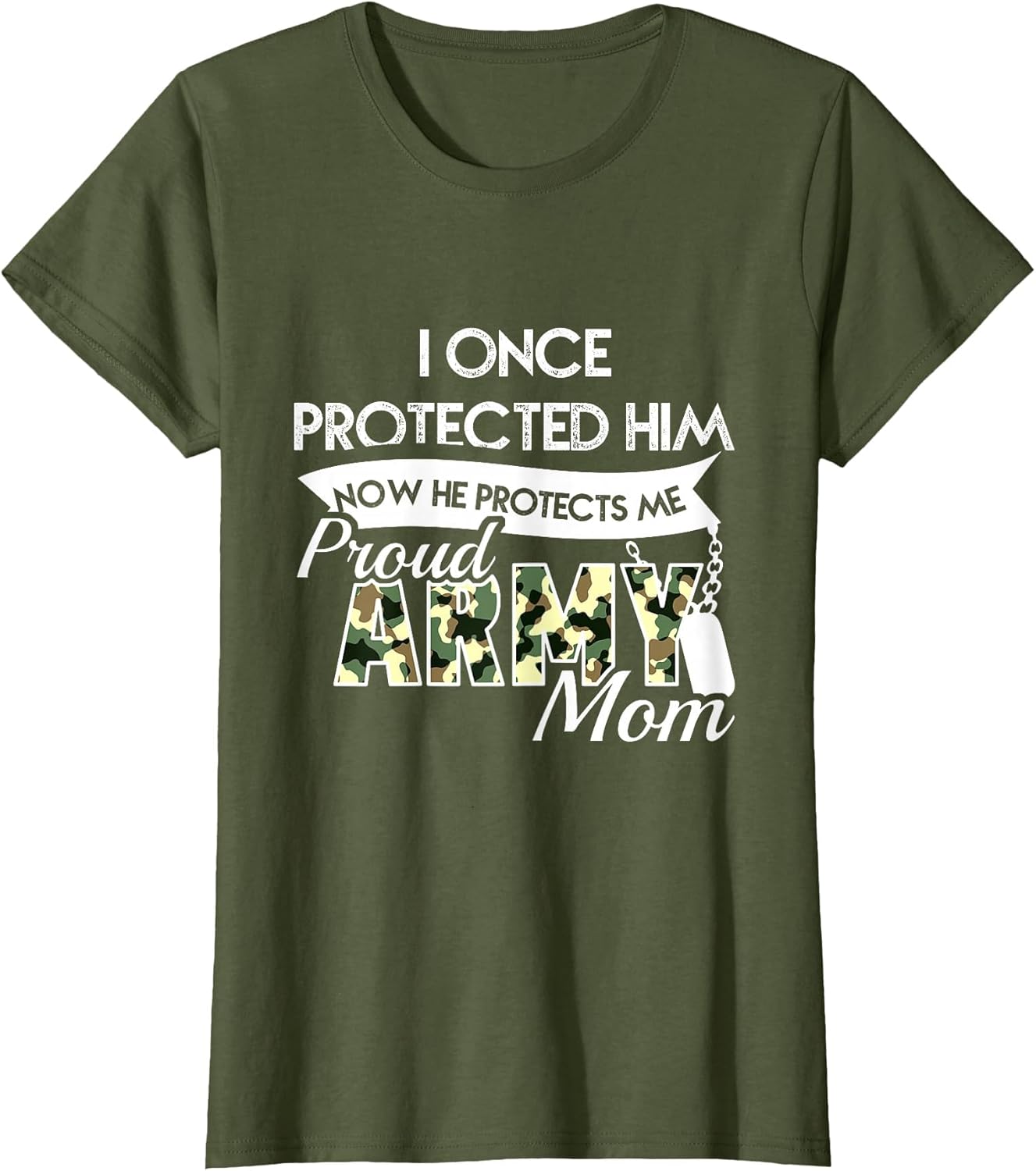 I Once Protected Him Now He Protects Me Proud Army Mom Shirt