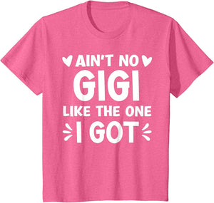 Ain't No Gigi Like This One I Got Boy Toddler Mothers Day