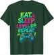 Eat Sleep Level Up Repeat Funny Gamer Video Game