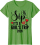 Oh Sip It's a Girls Trip 2026 Girls Weekend Travel Vacation