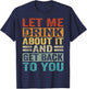 Let Me Drink About It and Get Back to You - Funny